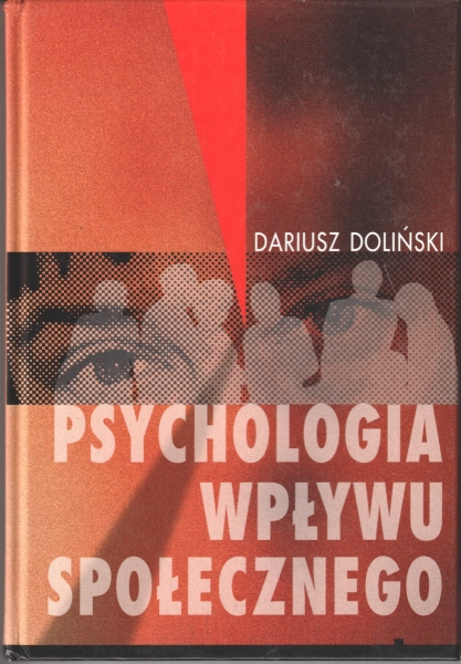 Doliński Dariusz Psychologia wpływu społecznego 154131.