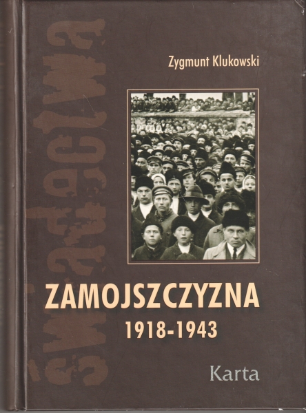 Klukowski Zygmunt Zamojszczyzna Tom 1 1918-1943, Tom 2 1944-1956    146338.