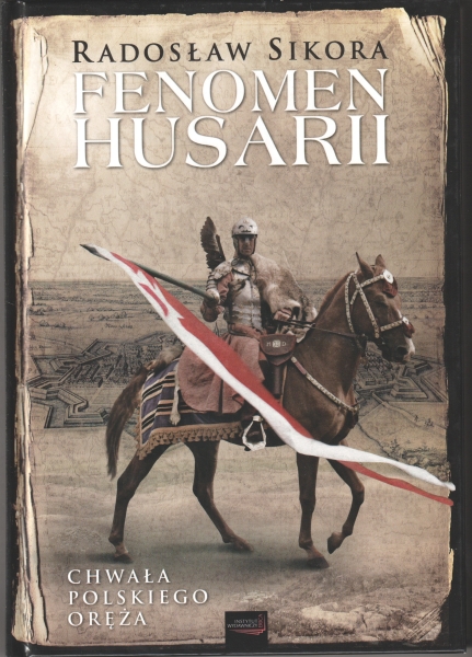 Sikora Radosław Fenomen husarii 154227.