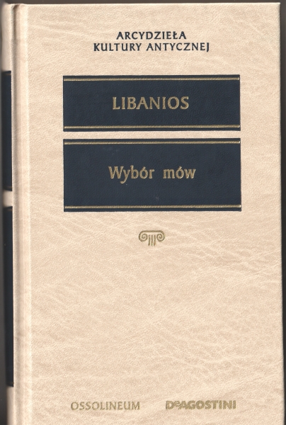 Libanios Wybór mów [Arcydzieła Kultury Antycznej]                154234.
