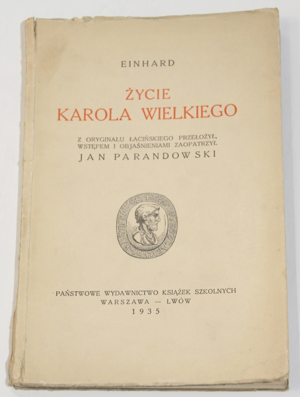 EINHARD Życie Karola Wielkiego