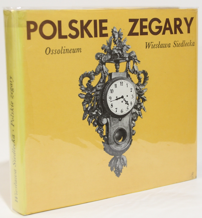 Wiesława Siedlecka POLSKIE ZEGARY