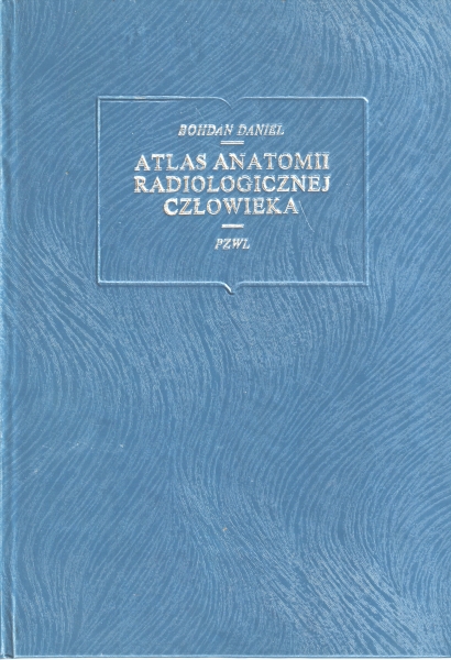 Daniel Bohdan Atlas anatomii radiologicznej człowieka 154279.