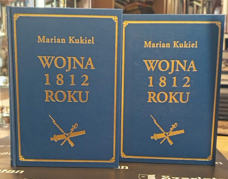 Kukiel Marian Wojna 1812 roku, Tom I, II [PREZENT] 154287.