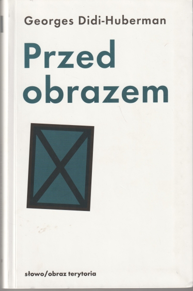 Didi-Huberman Georges Przed obrazem 154314.