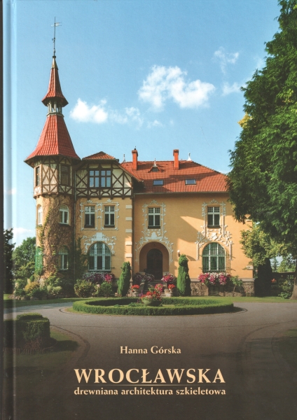 Górska Hanna Wrocławska drewniana architektura szkieletowa 154317.