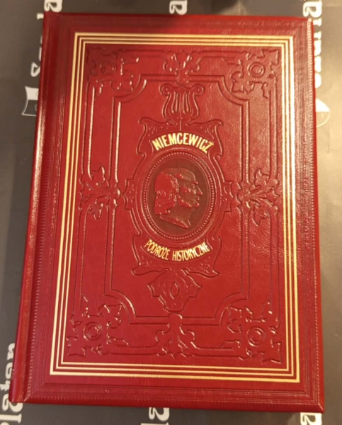 Niemcewicz Julian Ursyn Podróże historyczne po ziemiach polskich od 1811 do 1828 roku  [PREZENT] [reprint]                154344.
